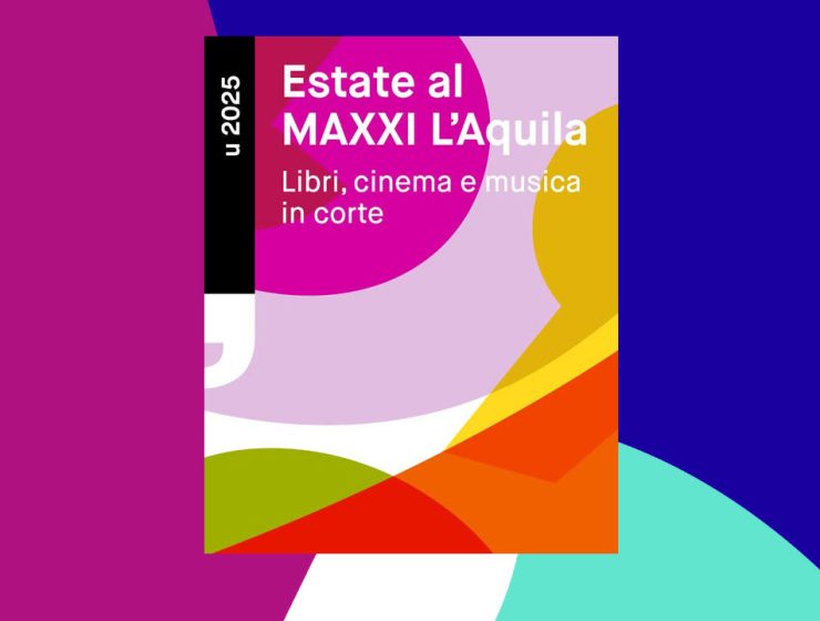 Estate al MAXXI L'Aquila