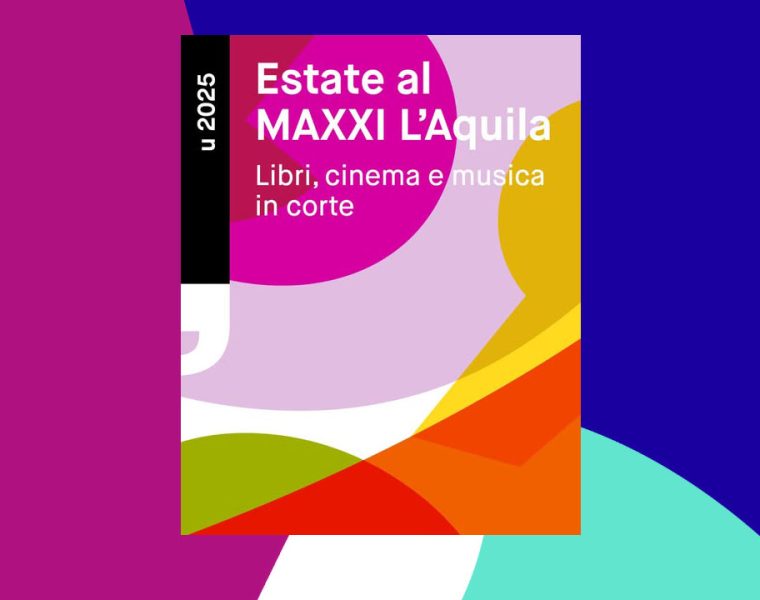 Estate al MAXXI L'Aquila