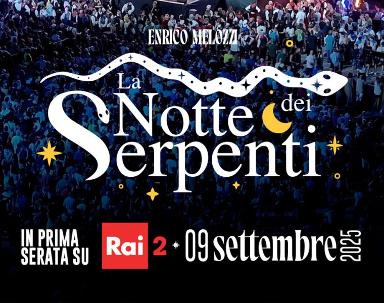 La Notte dei Serpenti Rai2