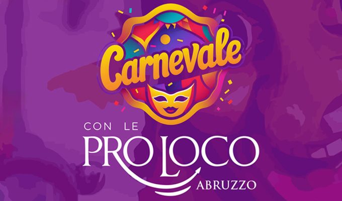 Il Carnevale in Abruzzo con le Pro Loco